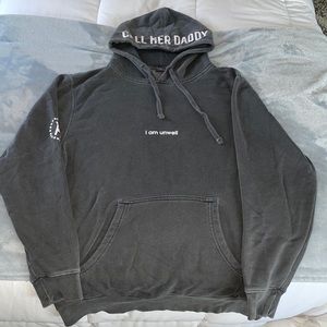 Call Her Daddy “i am unwell” Hoodie